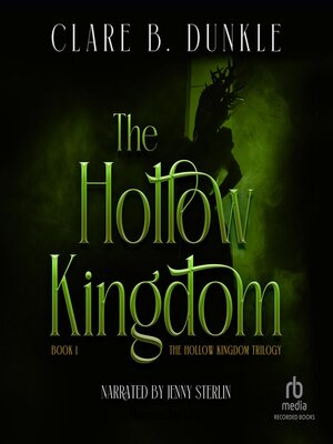 The Hollow Kingdom - Audiobook